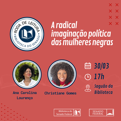 Roda de Leitura: A radical imaginação política das mulheres negras brasileiras