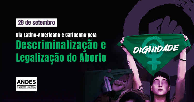 28 de setembro em defesa do direito ao aborto: saiba onde vão ocorrer atos no país