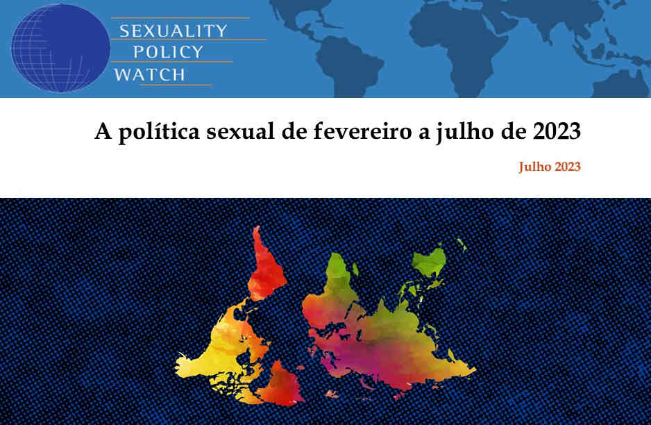 A política sexual de fevereiro a julho de 2023