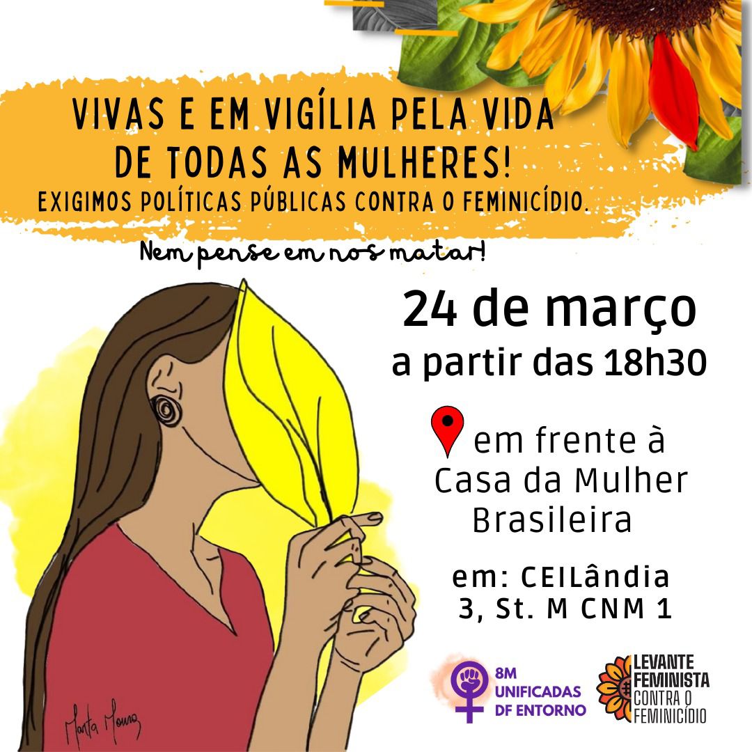 Vivas em vigília pela vida de todas as mulheres e pelo fim do feminicídio