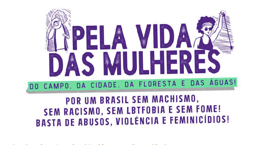 Pela vidas das mulheres do campo, da cidade, da floresta e das águas. Manifesto da Articulação de Mulheres Brasileiras