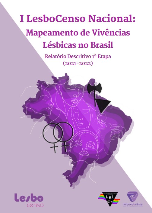 I LesboCenso Nacional: Mapeamento de Vivências Lésbicas no Brasil