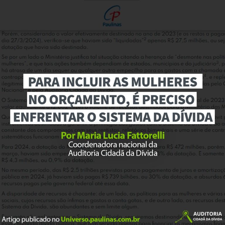 Para incluir as Mulheres no Orçamento, é preciso enfrentar o Sistema da Dívida - Auditoria Cidadã da Dívida