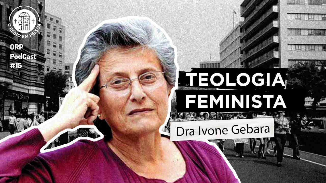 "Caminhos para uma Teologia Feminista" de Ivone Gebara!