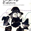 Memórias & afetos - 30 anos do Coletivo de Mulheres do Calafate